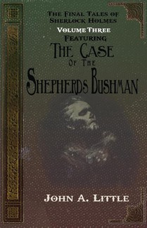 The Final Tales Of Sherlock Holmes - Volume Three - The Shepherds Bushman