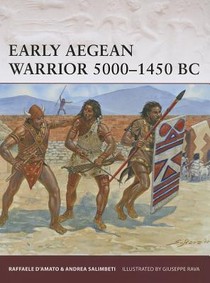 Early Aegean Warrior 5000–1450 BC