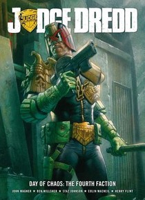 Judge Dredd Day of Chaos: The Fourth Faction voorzijde