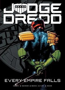 Judge Dredd: Every Empire Falls