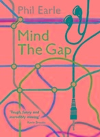 Earle, P: Mind the Gap