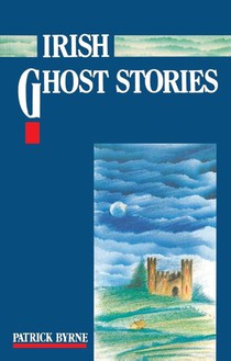 Irish Ghost Stories