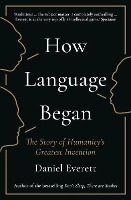 How Language Began voorzijde