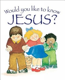 Would You Like to Know Jesus? voorzijde