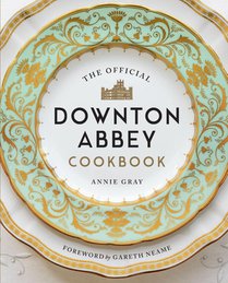 The Official Downton Abbey Cookbook voorzijde