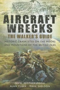 Aircraft Wrecks: A Walker's Guide voorzijde