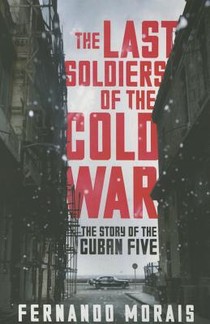 The Last Soldiers of the Cold War