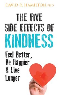 The Five Side Effects of Kindness voorzijde