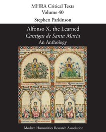 Alfonso X, the Learned, 'Cantigas de Santa Maria'