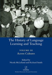 The History of Language Learning and Teaching III