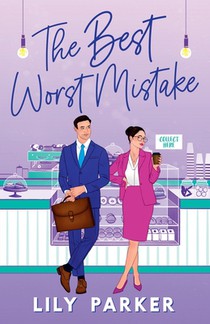 The Best Worst Mistake: The brand-new spicy, second-chance, friends-to-lovers romance with plenty of heat
