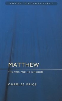 Matthew: The King and His Kingdom