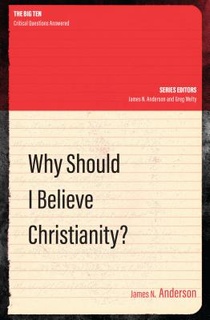 Why Should I Believe Christianity? voorzijde