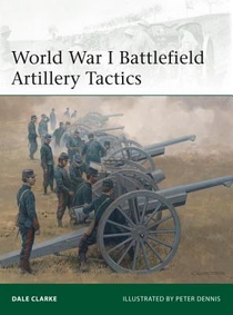 World War I Battlefield Artillery Tactics