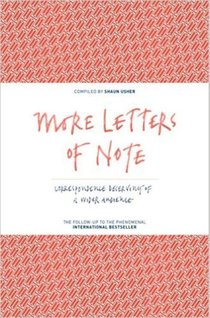 More Letters of Note