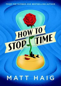 How to Stop Time voorzijde