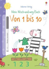 Mein Wisch-und-weg-Buch: Von 1 bis 10