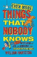 Even More Things That Nobody Knows