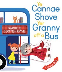 Ye Cannae Shove Yer Granny Off A Bus voorzijde