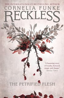 Reckless I: The Petrified Flesh voorzijde