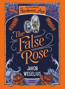 The False Rose