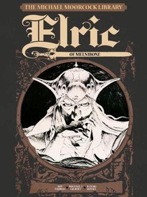 The Michael Moorcock Library Vol.1: Elric of Melnibone voorzijde