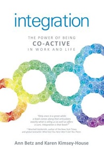 Integration: The Power of Being Co–Active in Work and Life voorzijde