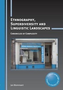 Ethnography, Superdiversity and Linguistic Landscapes voorzijde