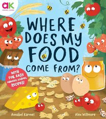 Where Does My Food Come From?: The Story of How Your Favorite Food Is Made voorzijde