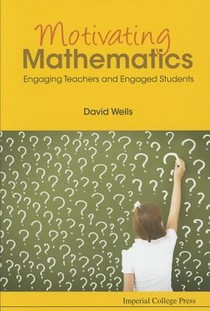 Motivating Mathematics: Engaging Teachers And Engaged Students voorzijde