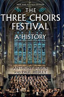 The Three Choirs Festival: A History