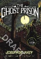 The Ghost Prison