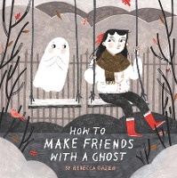 How to Make Friends With a Ghost voorzijde