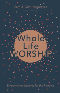 Whole Life Worship