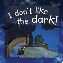 I don't like the dark! voorzijde