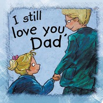 I still love you, Dad voorzijde