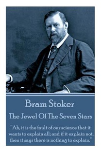 Bram Stoker - The Jewel Of The Seven Stars: 