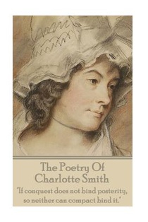 The Poetry Of Charlotte Smith: 