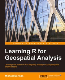 Learning R for Geospatial Analysis