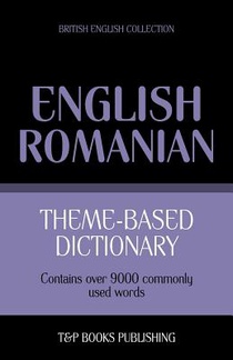 Theme-based dictionary British English-Romanian - 9000 words
