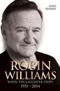 Robin Williams - When the Laughter Stops 1951-2014 voorzijde