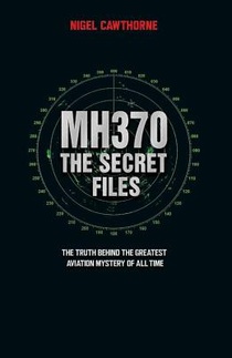 MH370, The Secret Files
