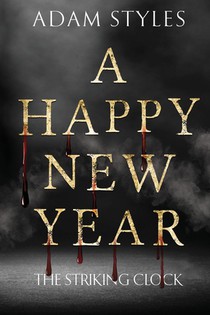 A Happy New Year - The Striking Clock