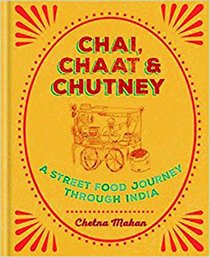 Chai, Chaat & Chutney