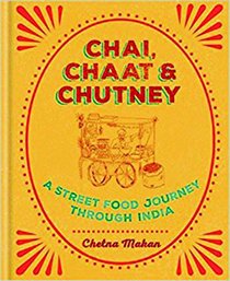 Chai, Chaat & Chutney