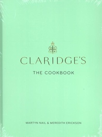 Claridge's: The Cookbook