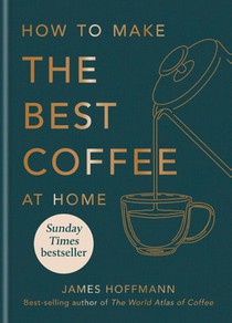 How to make the best coffee at home voorzijde