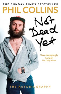 Not Dead Yet: The Autobiography voorzijde