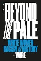 Beyond the Pale