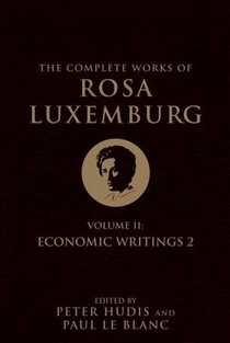 The Complete Works of Rosa Luxemburg, Volume II